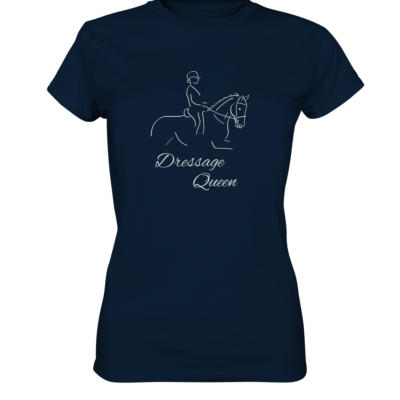 Dressage Queen - Damen Shirt 15 Dressage Queen - Damen Shirt – Bild 6